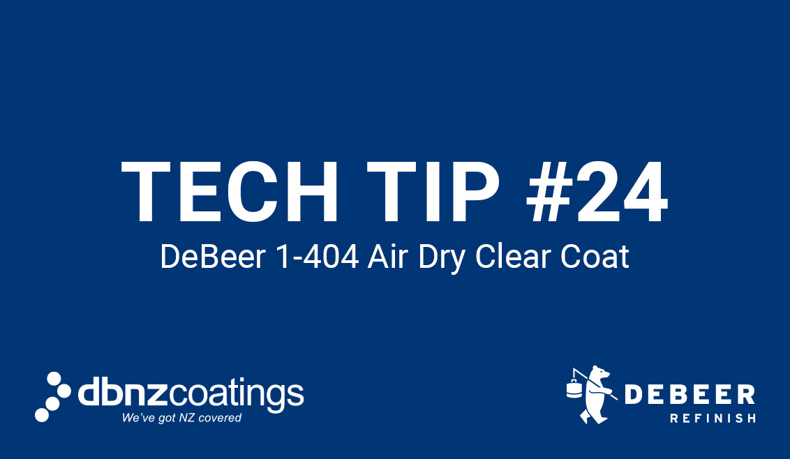Tuesday Tech Tip #24 - DeBeer 1-404 Air Dry Clear Coat